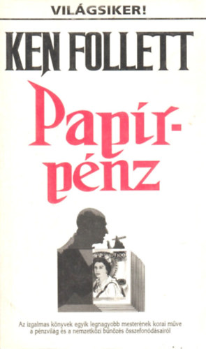 Ken Follett: Papírpénz