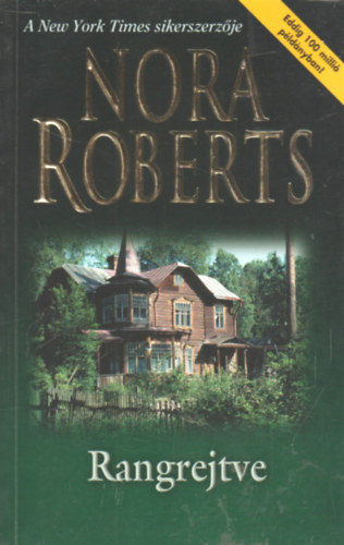 Nora Roberts: Rangrejtve