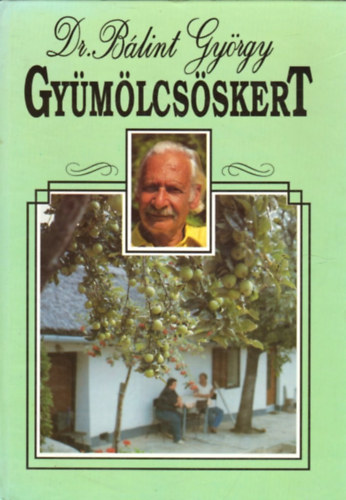 Bálint György: Gyümölcsöskert