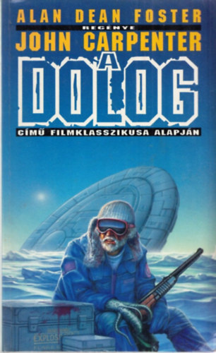 Alan Dean Foster: A dolog