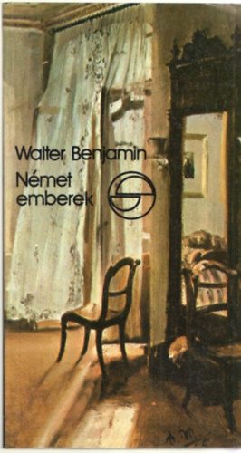 Walter Benjamin: Német emberek (mérleg)