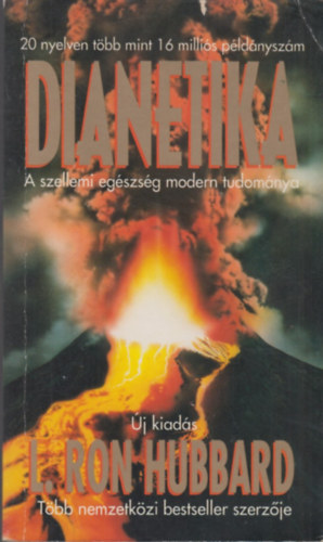 L. Ron Hubbard: Dianetika - A szellemi egészség modern tudománya