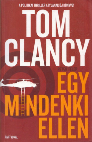 Tom Clancy: Egy mindenki ellen