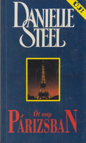 Danielle Steel: Öt nap Párizsban