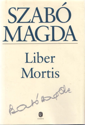 Szabó Magda: Liber Mortis