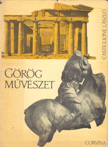 Castiglione László: Görög művészet