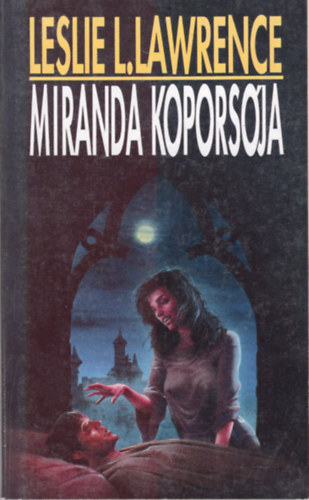 Leslie L. Lawrence: Miranda koporsója