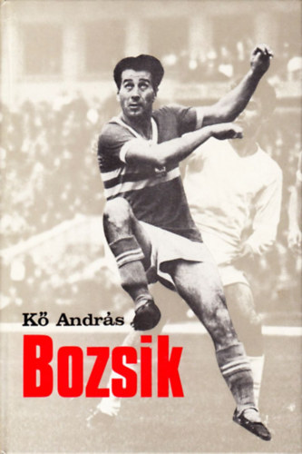 Kő András: Bozsik