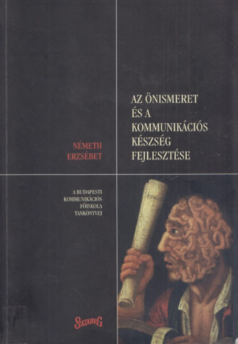 Németh Erzsébet: Az önismeret és a kommunikációs készség fejlesztése