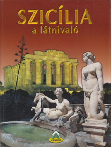 : Szicília - A látnivaló