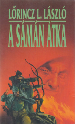 Lőrinc L. László: A sámán átka