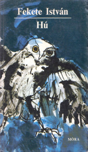Fekete István: Hú
