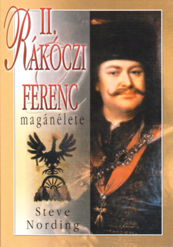 Steve Nording: II. Rákóczi Ferenc magánélete