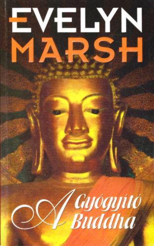 Evelyn Marsh: A gyógyító Buddha