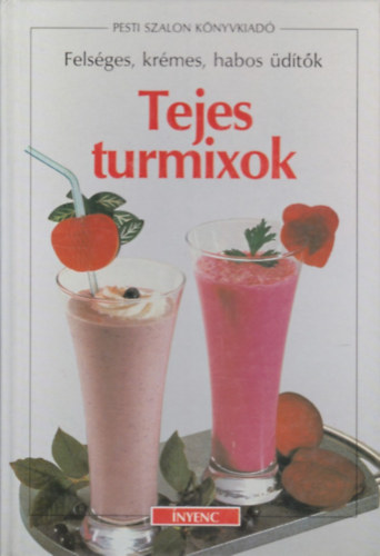 Sonja Carlsson: Tejes turmixok