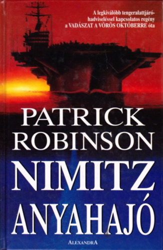 Patrick Robinson: Nimitz anyahajó