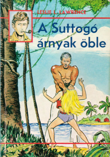 Leslie L. Lawrence: A Suttogó árnyak öble