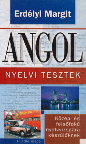 Erdélyi Margit: Angol nyelvi tesztek