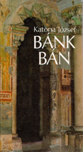 Katona József: Bánk bán