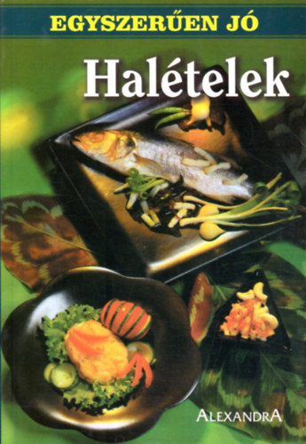 : Halételek (Egyszerűen jó)