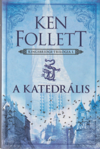 Ken Follett: A katedrális