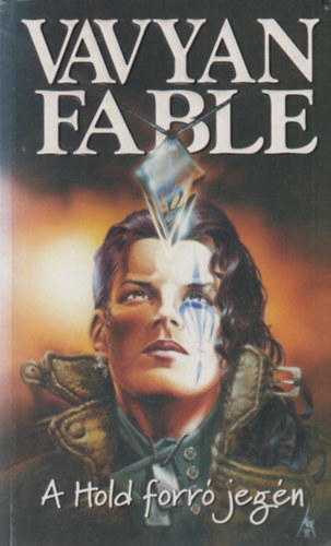 Vavyan Fable: A hold forró jegén