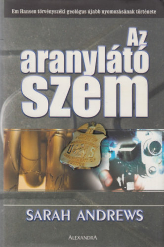 Sarah Andrews: Az aranylátó szem