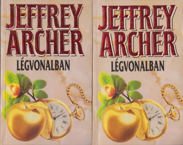 Jeffrey Archer: Légvonalban I-II.