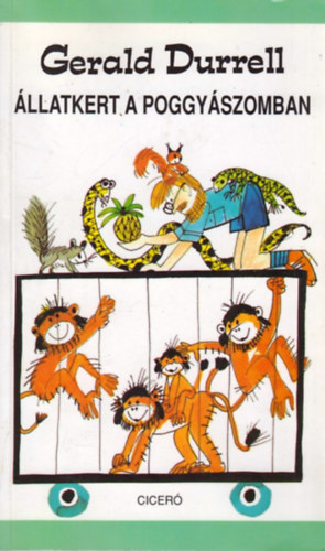 Gerald Durrell: Állatkert a poggyászomban