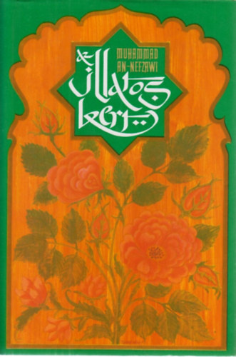 Muhammad An-Nefzawi: Az illatos kert