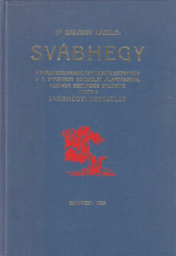 Dr. Siklóssy László: Svábhegy