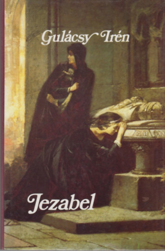 Gulácsy Irén: Jezabel