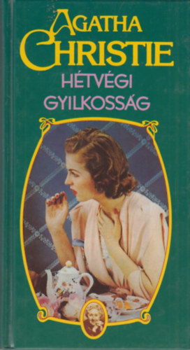 Agatha Christie: Hétvégi gyilkosság