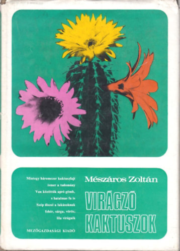 Mészáros Zoltán: Virágzó kaktuszok