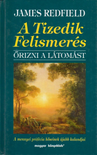 James Redfield: A Tizedik Felismerés
