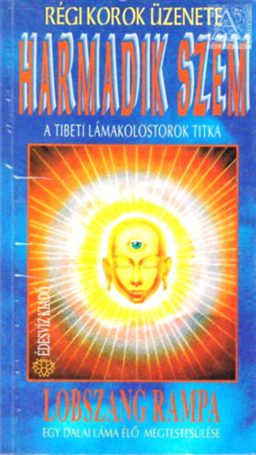 Lobsang Rampa: A harmadik szem
