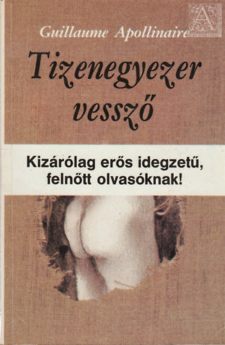Guillaume Apollinaire: Tizenegyezer vessző