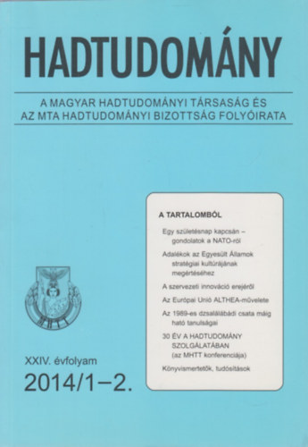 : Hadtudomány 2014/1-2 (XXIV. évfolyam)