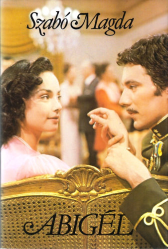 Szabó Magda: Abigél