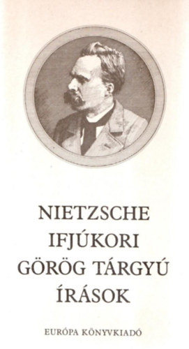 Friedrich Nietzsche: Nietzsche ifjúkori görög tárgyú írások