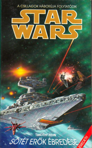 Timothy Zahn: Star Wars: Sötét erők ébredése