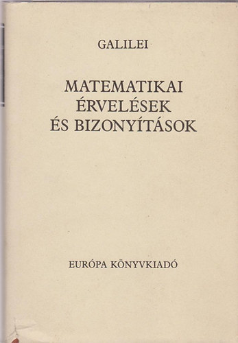 Galileo Galilei: Matematikai érvelések és bizonyítások