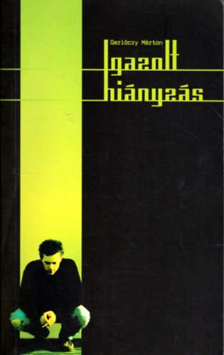 Gerlóczy Márton: Igazolt hiányzás