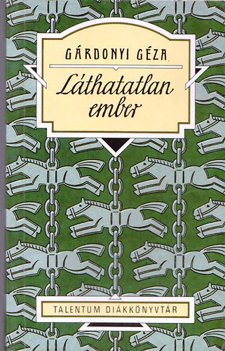 Gárdonyi Géza: A láthatatlan ember