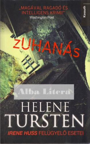 Helene Tursten: Zuhanás