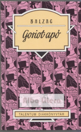 Honorede Balzac: Goriot apó