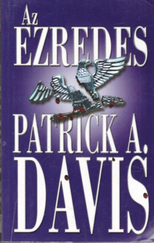Patrick A. Davis: Az ezredes