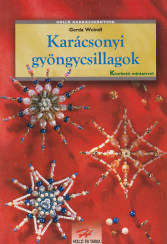 Gerda Weindl: Karácsonyi gyöngycsillagok