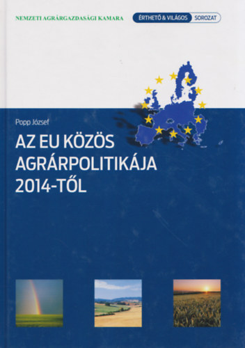 Popp József: Az EU közös agrárpolitikája 2014-től