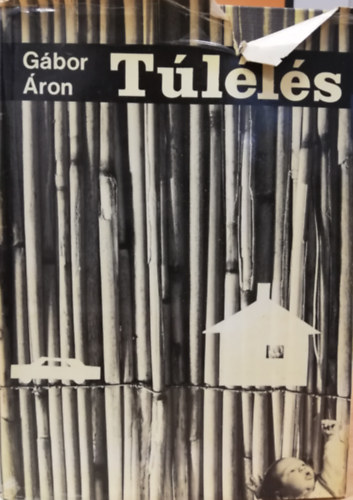 Gábor Áron: Túlélés